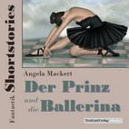 Fantastik Shortstories (2) - Der Prinz und die Ballerina Hörbuch 5